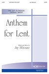Anthem For Lent