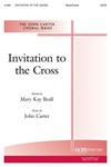 INVITATION TO THE CROSS SATB