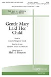 Gentle Mary Laid Her Child