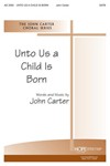 Unto Us A Child Is Born