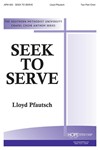 Seek To Serve