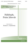 HALLELUJAH, PRAISE JEHOVAH SATB
