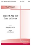 BLESSED ARE THE PURE IN HEART
