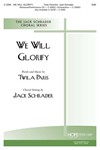 We Will Glorify