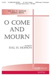 O Come & Mourn