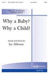 Why A Baby Why A Child