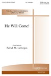 He Will Come