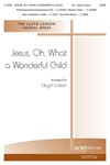 Jesus Oh What A Wonderful Child