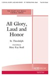 All Glory Laud & Honor