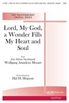 Lord My God A Wonder Fills My Heart & So