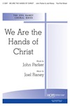 We Are The Hands Of Christ