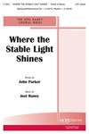 Where The Stable Light Shines