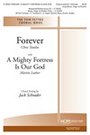 Forever/a Mighty Fortress Is Our God