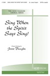 Sing When The Spirit Says Sing