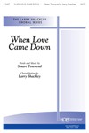 When Love Came Down