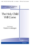 Holy Child Will Come