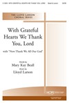 With Grateful Hearts We Thank You Lord