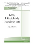 Lord I Stretch My Hands To You