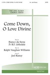 Come Down O Love Divine