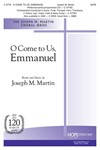 O Come To Us Emmanuel