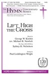 Lift High The Cross