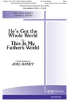 He's Got the Whole World with This Is My Father's World