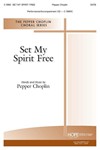 SET MY SPIRIT FREE