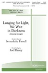 LONGING FOR LIGHT WE WAIT IN DARKNESS