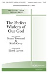 Perfect Wisdom of Our God, The - SATB SATB