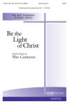 Be the Light of Christ - SATB SATB