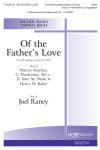 Of the Father's Love - SATB w/opt. Cong. and 7 Handbells SATB