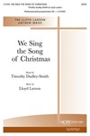 We Sing the Song of Christmas