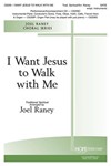 I Want Jesus to Walk with Me