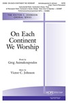 On Each Continent We Worship