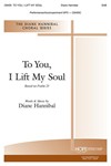 To You, I Lift My Soul