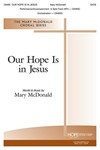 Our Hope Is in Jesus