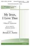 My Jesus, I Love Thee - SATB