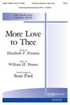 More Love to Thee - SATB