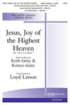 Jesus, Joy of the Highest Heaven with Away in a Manger - SATB