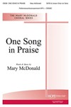 One Song in Praise - SATB & Unison Choir (or Solo)