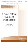 Come Before The Lord With Praise