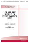 Let All The World In Every Corner Sing