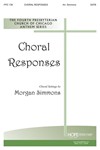 CHORAL RESPONSES SATB