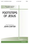 FOOTSTEPS OF JESUS SATB