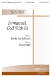 IMMANUEL, GOD WITH US SATB w/opt. Divisi