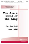 You Are A Child Of The King