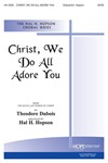 Christ We Do All Adore You