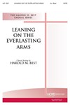LEANING ON THE EVERLASTING ARMS SATB
