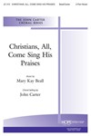 CHRISTIANS, ALL, COME SING HIS PRAISES Two-Part Mixed