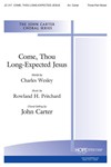 COME, THOU LONG EXPECTED JESUS Three-Part Mixed